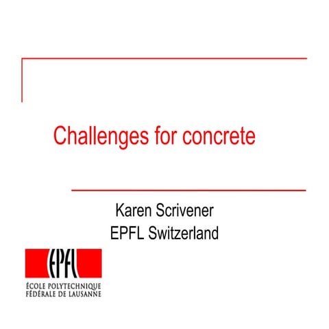 Challenges for Concrete - Karen Scrivener