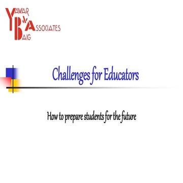 Challenges for educators