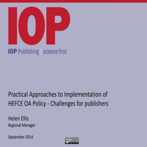 Practical Approaches to the Implementation of the HEFCE OA Policy workshop- 2...