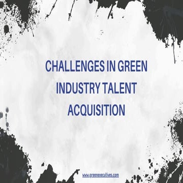 Challenges in Green Industry Talent Acquisition.pdf
