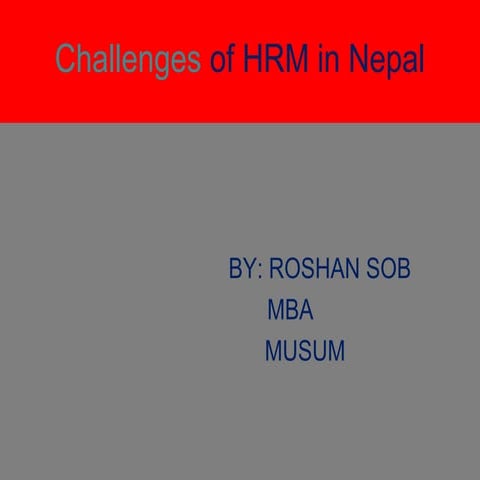 Challenges in hr and hrm issues of nepal