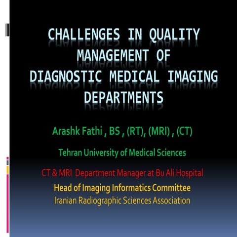 Challenges in quality management of diagnostic medical imaging