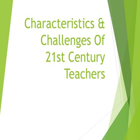 Challenges of 21st century teachers