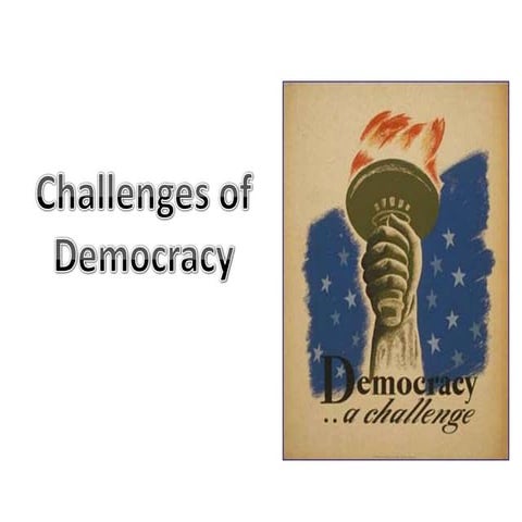 Challenges of democrqasy