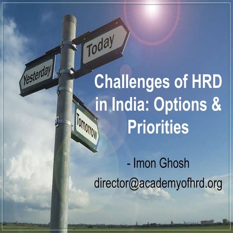 Challenges Of HRD In India - Options &amp; Priorities