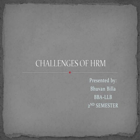HR CHALLENGES | PPT