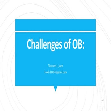 Challenges of OB