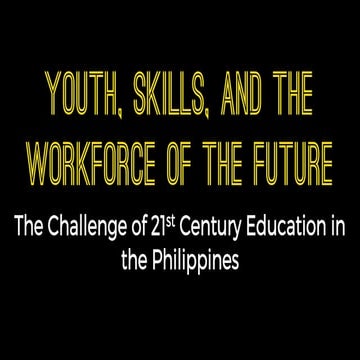 The Challenge of 21st Century Education in the Philippines | PDF
