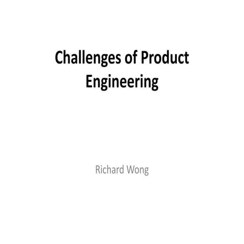 Challenges Of Product Engineering | PPTX