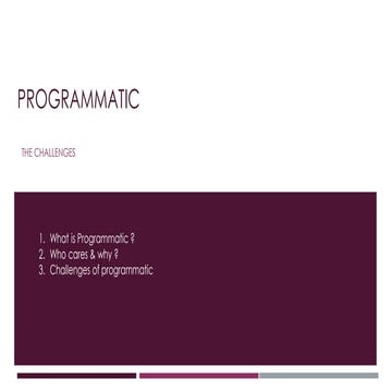 Challenges of programmatic