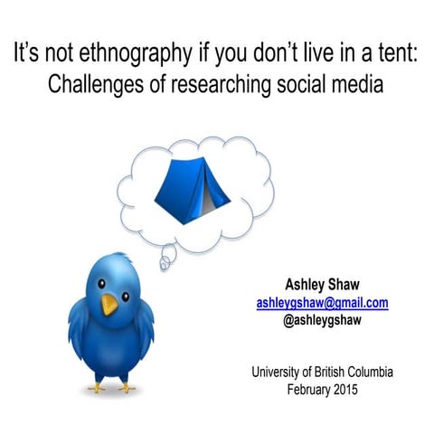 Challenges of researching social media