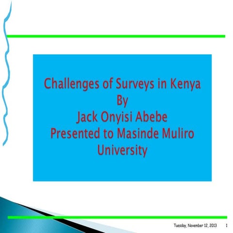 Challenges of surveys in kenya  presentation by jack abebe