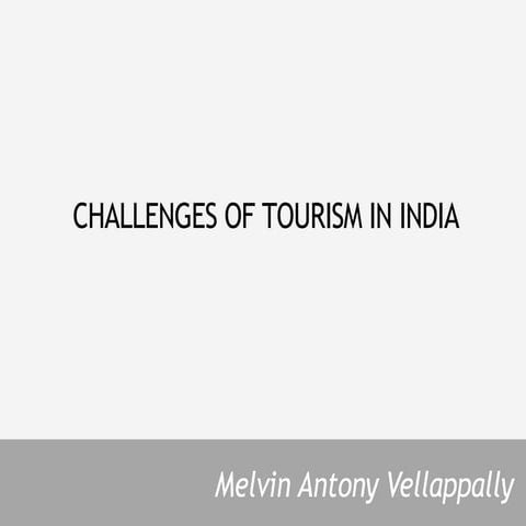 Challenges of tourism in india