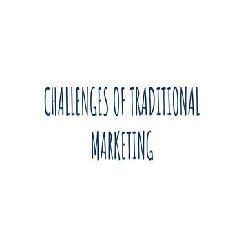 Challenges of traditional marketing