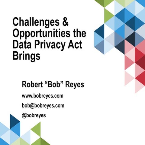 Challenges & Opportunities the Data Privacy Act Brings