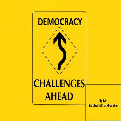 Challenges To Democracy