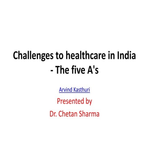Challenges to healthcare in india   the five 'A's