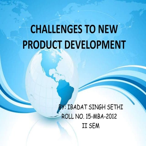 Challenges to new product development