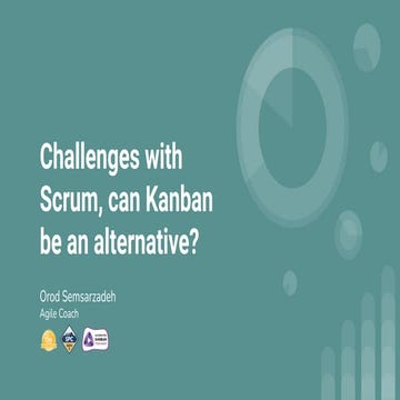 Agile Network India | Challenges with scrum, can Kanban be an alternative | O...
