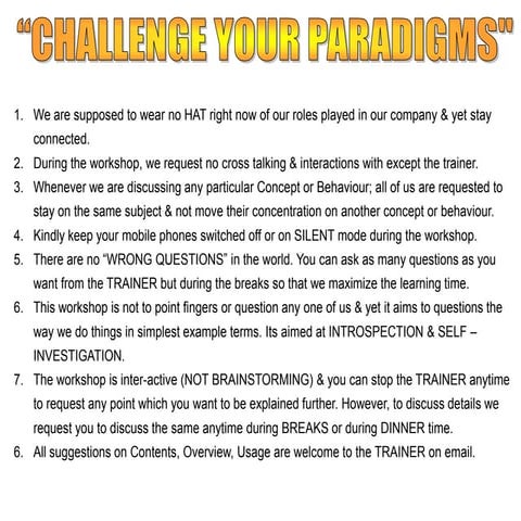 Challenge your paradigm