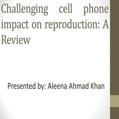 Challenging cell phone impact on reproduction