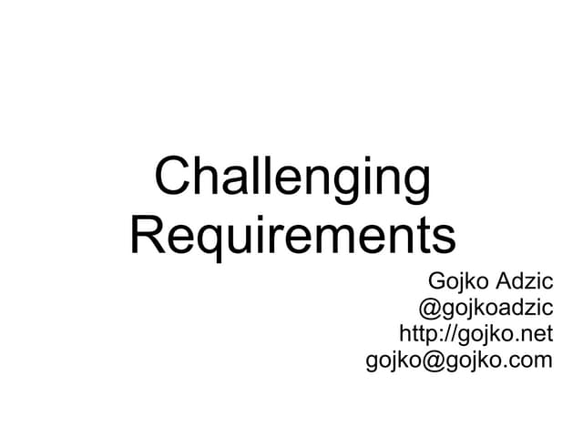 Challenging Requirements/Oredev