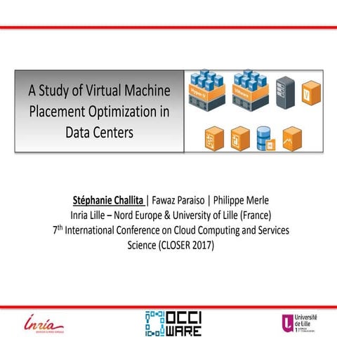 A Study of Virtual Machine Placement Optimization in Data Centers (CLOSER'2017)