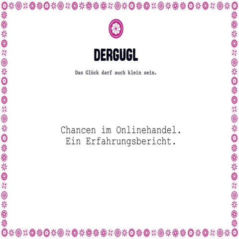 Chancen im Onlinehandel. Ein Erfahrungsbericht.