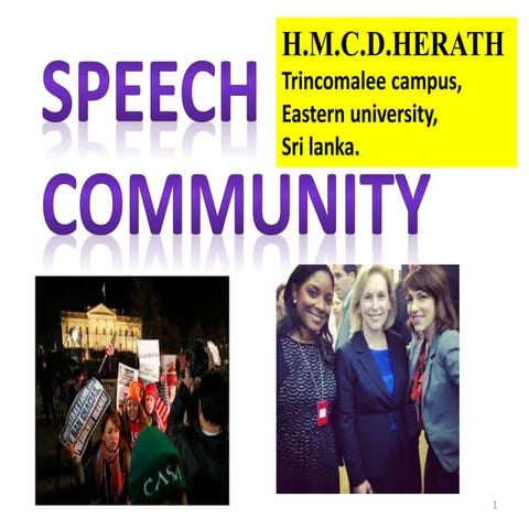 Speech Community