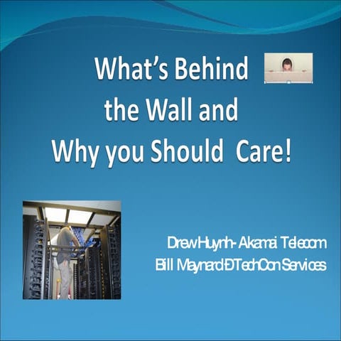 Whats behind the wall and why you should care.