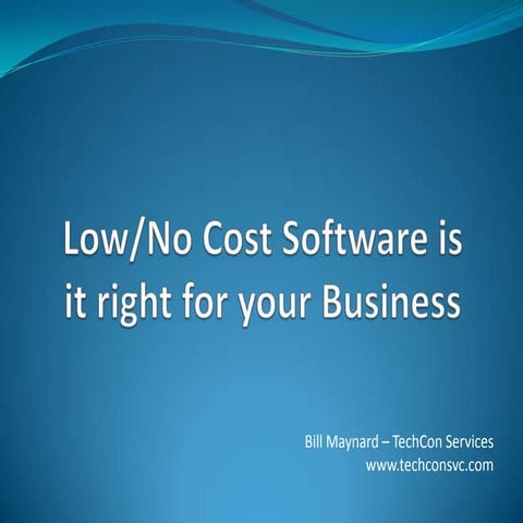 Low/No Cost Software is it right for your business