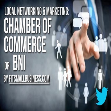 Local Networking & Marketing: Chamber of Commerce or BNI 