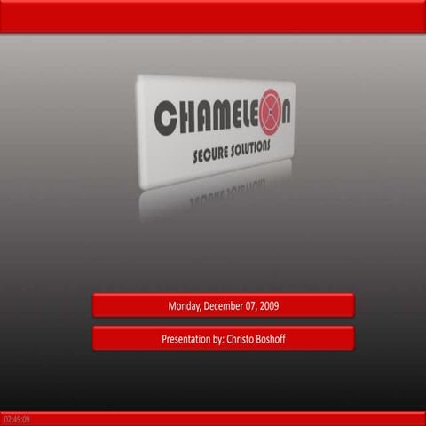 Chameleon Secure Solutions Overview Presentation