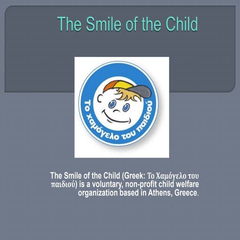 Chamogelo tou paidiou - The smile of the child 