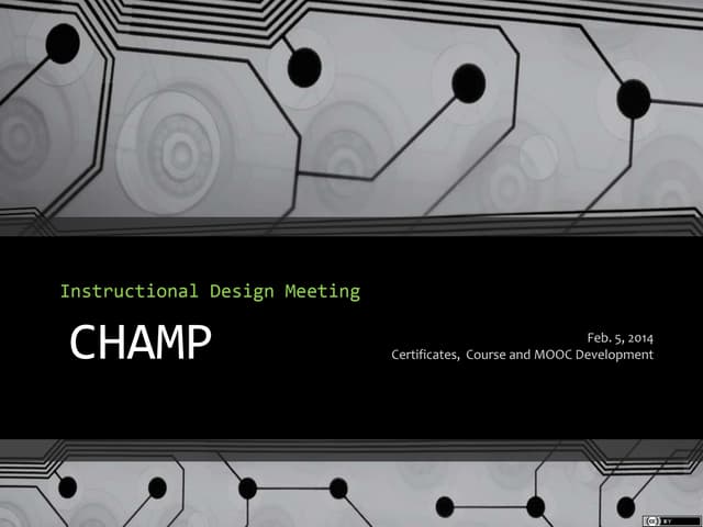 CHAMP Grant Instructional Design Meeting Feb. 5 2014