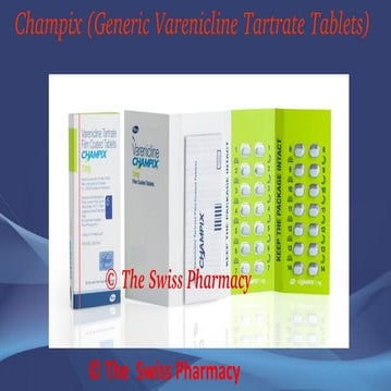 Champix (Generic Varenicline Tartrate Tablets) | PDF