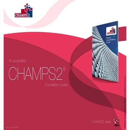 CHAMPS2 - Foundation