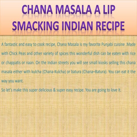 Chana masala a lip smacking indian recipe