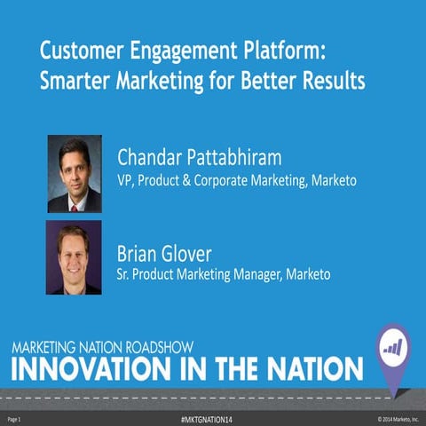 Customer Engagement Platform - Chandar Pattabhiram & Brian Glover 