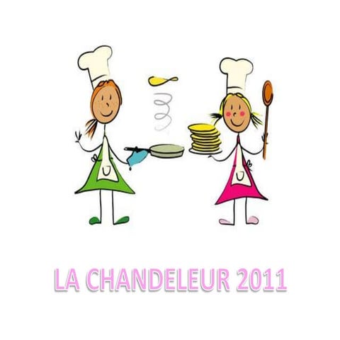 Chandeleur 2011
