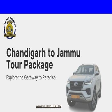 Chandigarh to jammu Tour Packages -GTB Taxi in Chandigarh