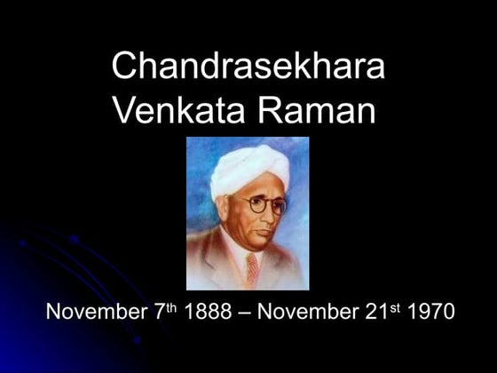Presentation (c.v.raman) | PPSX