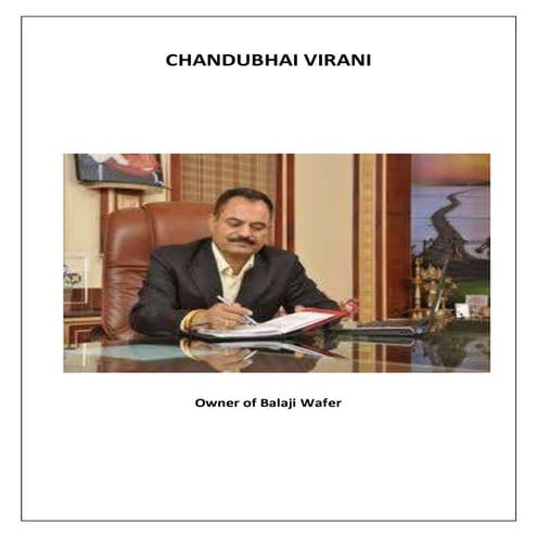 CHANDHUBHAI VIRANI- Owner of Balaji Wafer