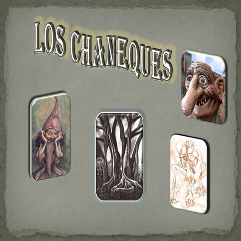 Chaneques | PPTX