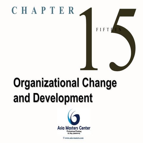 Organizational Change and Development