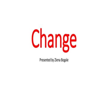 Change yourself-Rapid change needs .pptx