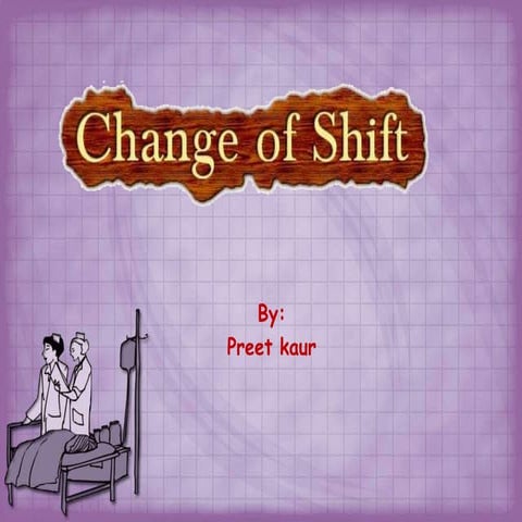 Change A Shift