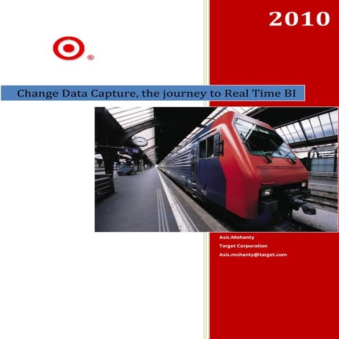 Change data capture the journey to real time bi