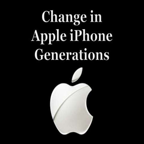 Change in apple i phone generations