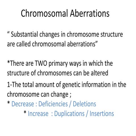 Change in Chromosome structures by Tauqeer Ahmad